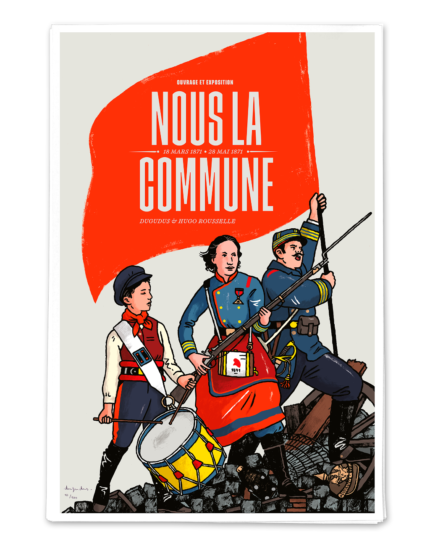 Affiche Nous la Commune ! - Tirage d'art